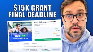 $15k Grant Open to Everyone Final Deadline