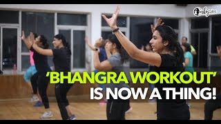 Bhangra Workout in Delhi | Curly Tales
