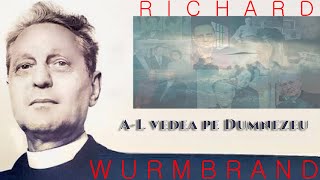 1. A-L vedea pe Dumnezeu - Richard Wurmbrand