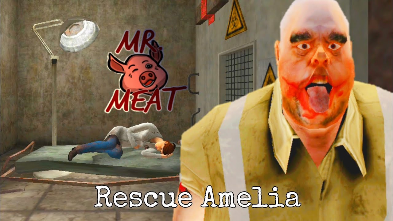 Mr.Meat | Rescuing Amelia | Part 1 | Gameplay Video