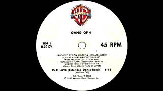 Gang Of Four - Is It Love (Extended Dance Remix) 1983