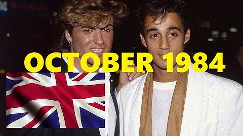 UK Singles Charts : October 1984