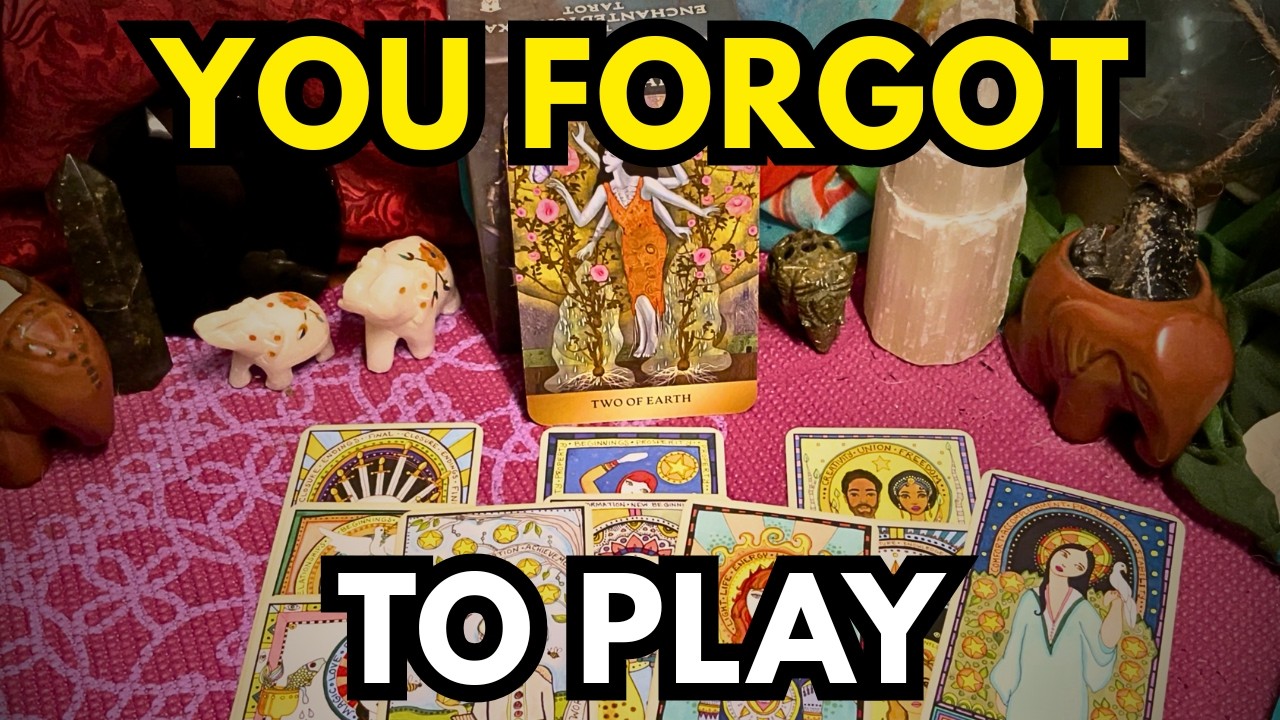 You forgot to play! It's your stress relief and opens the path to a whole new world!