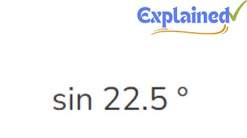 sin 22.5 find the exact value of the half angle.