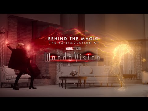 Behind the Magic: The FX Simulation of Marvel Studios’ WandaVision
