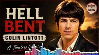 Hell Bent | Colin Lintott | Singer & Tunesmith