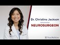 Meet Neurosurgeon Dr. Christina Jackson