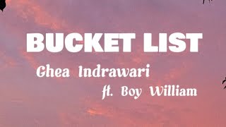 BUCKETLIST  -Ghea Indrawati ft. Boy William (#music-#lyric) #viralmusic