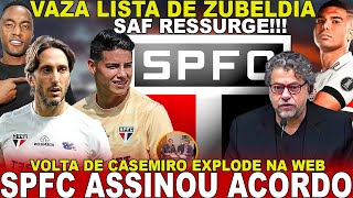 ASSINOU!!! SPFC TEM ACORDO! VOLTA DE CASEMIRO ABALA TUDO | VAZA LISTA DE REFORÇOS ZUBELDIA E SAF