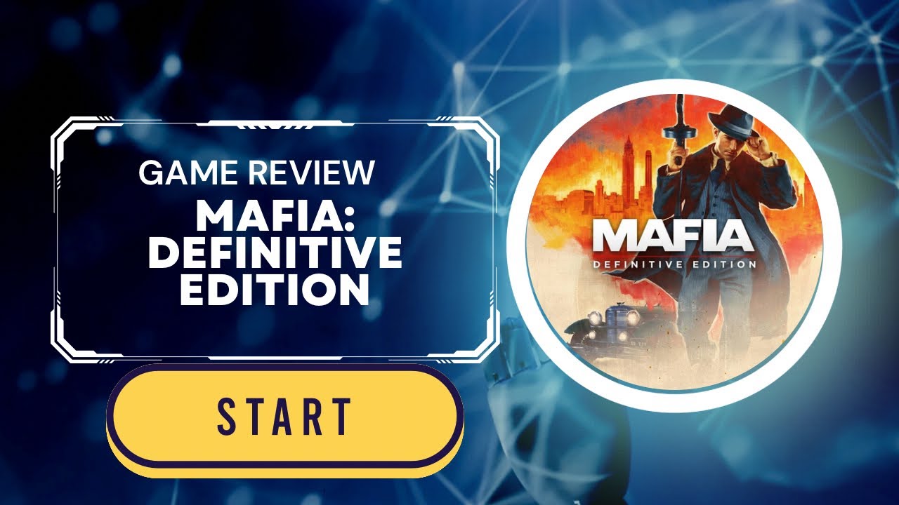 Mafia: Definitive Edition Game Review