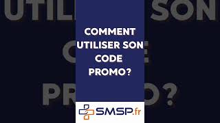 Comment utiliser un code promo sur SMSP.fr