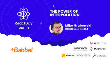 The Power of Interpolation - Mike Grabowski