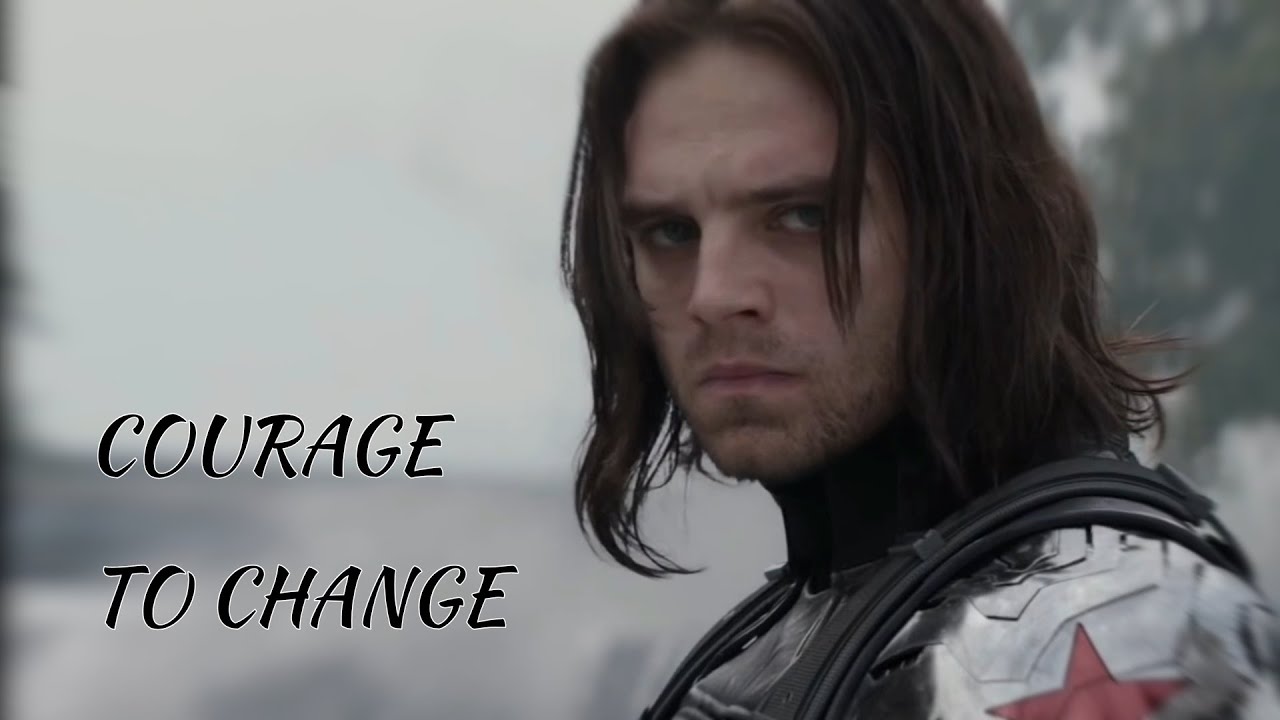Winter Soldier || Courage to change