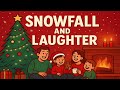 Snowfall And Lughter-New Christmas Song