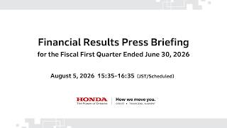 Financial Results Press Briefing for the Fiscal First Quarter Ended June 30 2026
