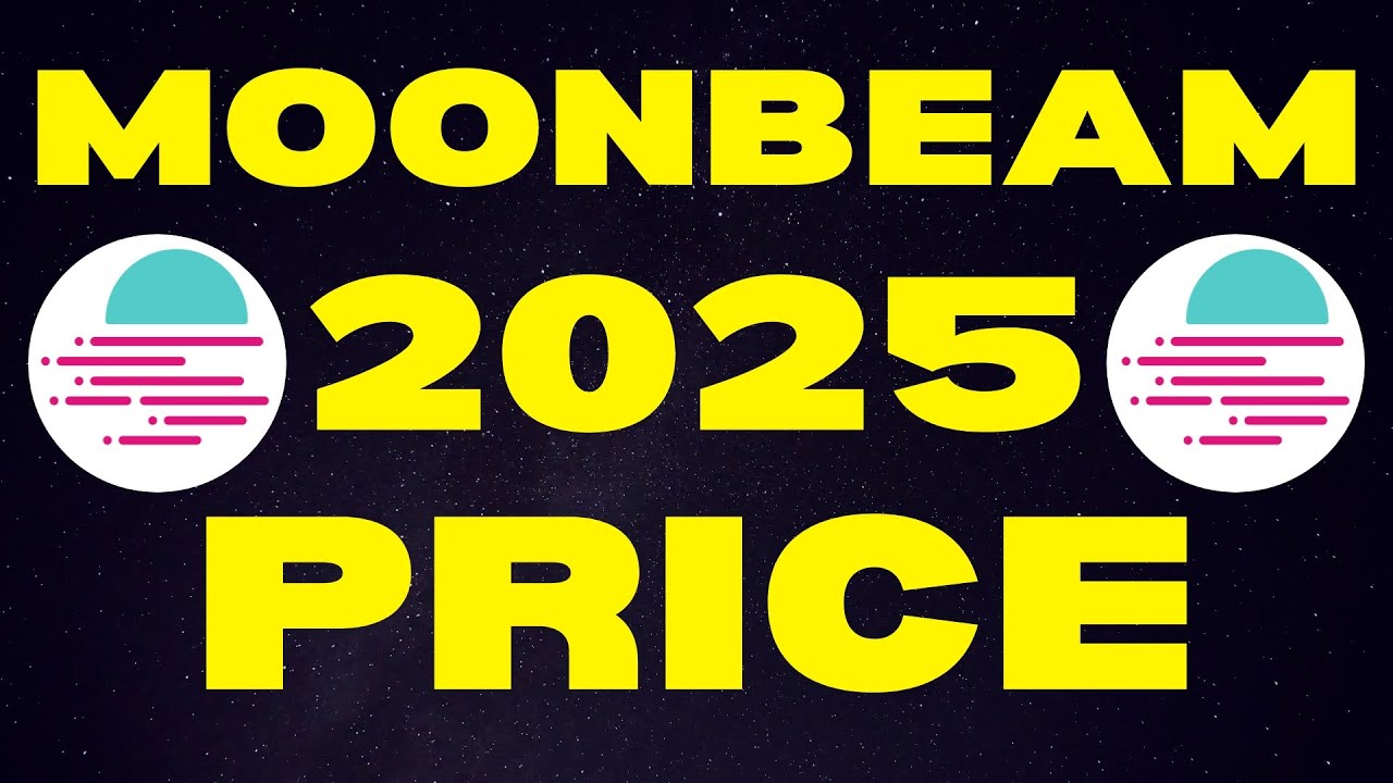Moonbeam 2025 Price Targets GLMR Bull Run Price Prediction