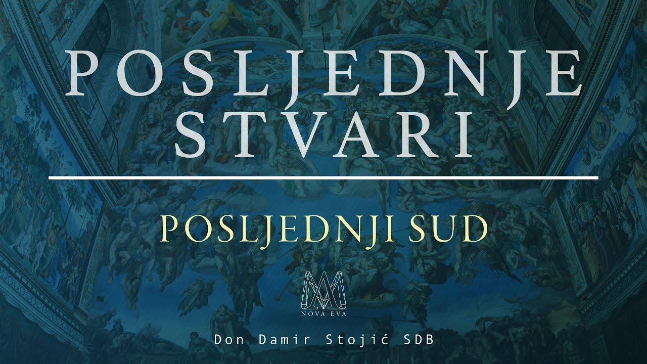 Posljednje stvari (2/8) - Posljednji sud