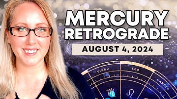Mercury Retrograde - ALL SIGNS - August 2024 Astrology