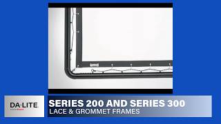 Da-Lite Series 200 and Series 300 Lace & Grommet Frames screenshot 1