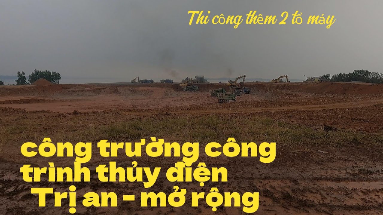 Dự Án Thủy Điện Trị An Mở Rộng (thêm 2 tuabin)