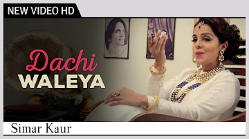 Dachi Waleya | Simar Kaur | A Tribute To The 