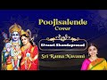 Sri rama navami  poojisalende hoogala thande cover by sivasri skandaprasad  blissful rama navami