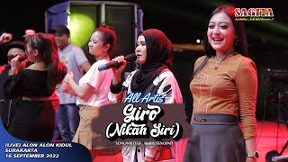 GIRO NIKAH SIRI - ALL ARTIS ( SAGITA LIVE IN SOLO ALUN ALUN KIDUL KERATON SURAKARTA )