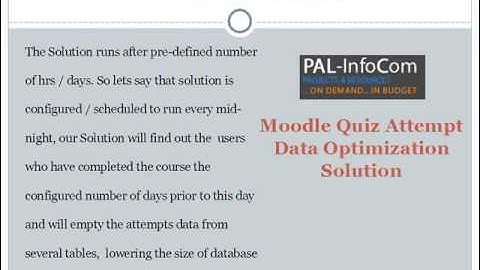 Moodle Quiz Attempts Data Optimization Solution  By PAL InfoCom