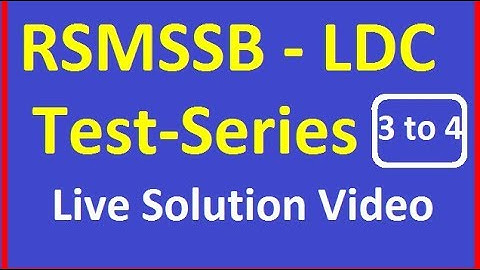 Test Series No. 3 to 4 || Efficiency Paper Live solution || For RSMSSB-LDC || By J.K. Sir