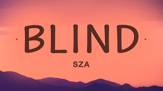 Download Lagu SZA - Blind (Lyrics) |1hour Lyrics MP3