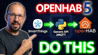OPENHAB 5 & SMARTTHINGS: Complete Webhooks Integration