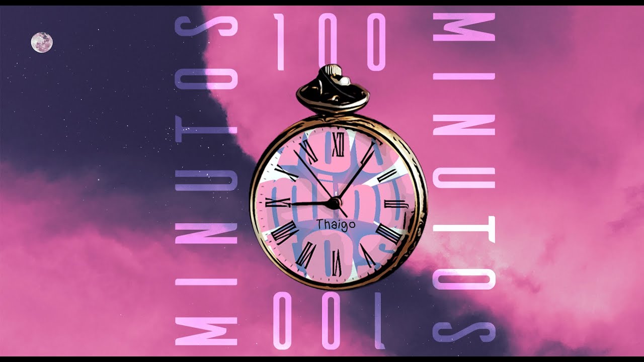 Thaigo - 100 Minutos