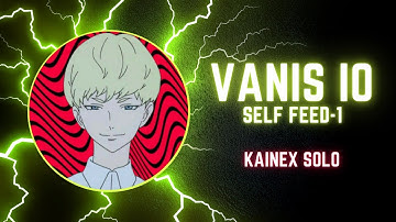 VANIS.IO | SELF FEED #1