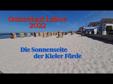 Ostseebad Laboe 2022 / Die Sonnenseite der Kieler Förde