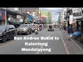 Philippines 🇵🇭 driving tour San Andres bukid going to market place Kalentong mandaluyong