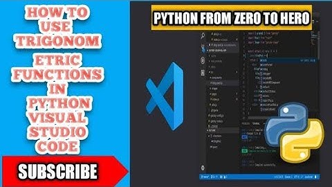 How to use trigonometric functions in python visual studio code | using trigonometry in python | #16