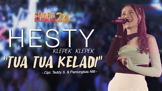 Hesty Klepek Klepek - Tua Tua Keladi | “Swara Sarinah 24”