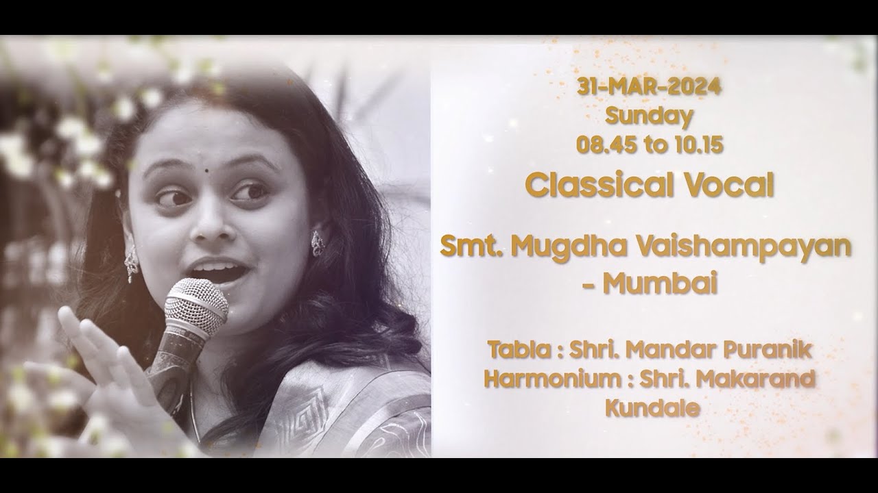 Smt Mugdha Vaishampayan   Mumbai Vocal  45th Sangeet Samrat Alladiyakhan Music Festival   2024