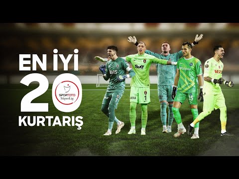 🧤 Spor Toto Süper Lig 2022-23 Sezonu En İyi 20 Kurtarış