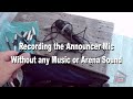 Record the Announcer Audio Without Arena Music- Video Production