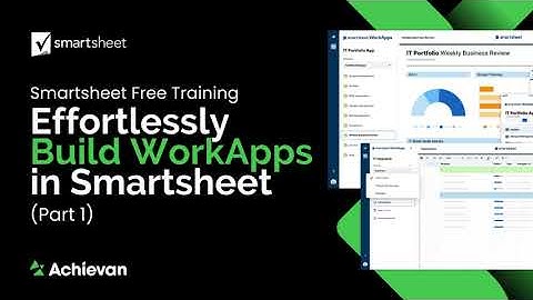 Build WorkApps in Smartsheet