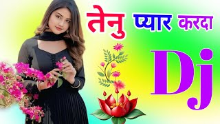 Tenu Pyar Karda Dil Pyar Karda Dj Remix Song Dholki Mix Dj Song Dj Anil Sharma 