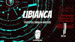 Libianca - People (DJ Snow SA Bootleg 2023)