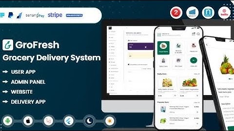 GroFresh - (Grocery, Pharmacy, eCommerce, Store) App and Web with Laravel Admin Panel + Delivery App