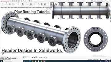 Solidworks Tutorial | Header Design In Solidworks| Solidworks Pipe Routing | #solidworks | #routing