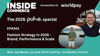 Fashion Ecommerce Strategy 2026 - Brand, Performance & Scale with Percival + UN:IK Clothing