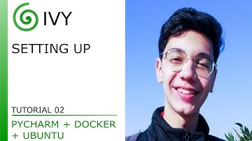 Setting Up - Tutorial 02 - PyCharm + Docker + Ubuntu