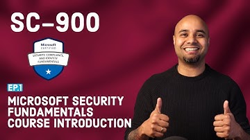 SC-900 EP 01: Microsoft Security, Compliance, and Identity Fundamentals Course Introduction