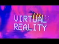 Ieuan  virtual reality official music