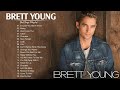 BrettYoung Greatest Hits Full Album - Best Songs Of BrettYoung Playlist 2023